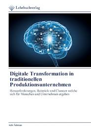 Das Playbook für die Digitale Transformation: Ein Buch mit konkreten Handlungsempfehlungen